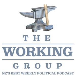 The Working Group - NZ’s Best Weekly Political Podcast by The Working Group