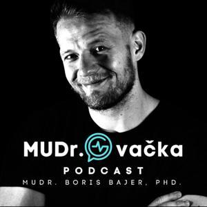 MUDr.Ovačka PODCAST Borisa Bajera by MUDr. Boris Bajer, PhD.