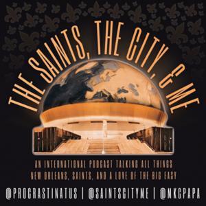 The Saints, the City, and Me by The Saints, the City, and Me