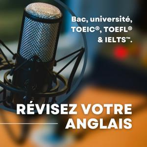 📚 Apprendre l'Anglais | Réviser pour le Bac, Université, TOEIC, IELTS, TOEFL 🎧 by Cours d'Anglais | Révisions Lycée, Université, TOEIC, IELTS, TOEFL