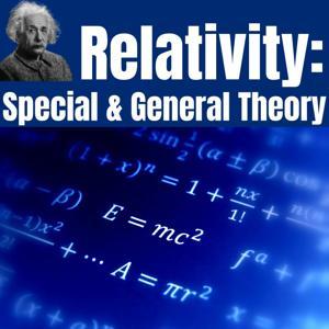 Relativity: The Special & General Theory by Albert Einstein