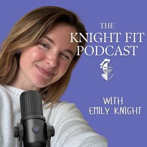 Knight Fit by Emily Knight