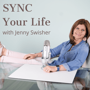 SYNC Your Life Podcast by Jenny Swisher