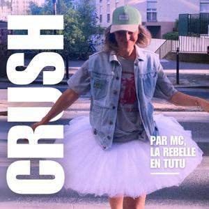 Crush - les premiers jours des histoires d'amour by Marie-Charlotte Danchin