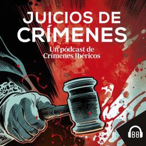 Juicios de Crímenes by Abbcast