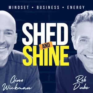 Shed and Shine by Gino Wickman and Rob Dube