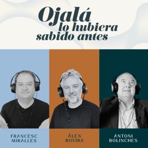 Ojalá lo hubiera sabido antes by Álex Rovira