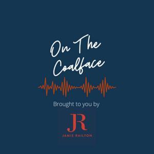 On The Coalface by Jamie Railton