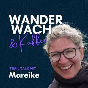 Wanderwach & Kaffee by Trail Talk mit Mareike Schmidt