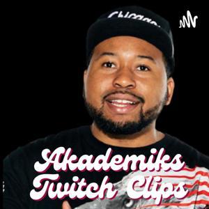 Akademiks Twitch Clips by Akademiks Twitch Clips