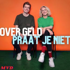 Over geld praat je niet by Aaf Brandt Corstius & Vincent Kouters