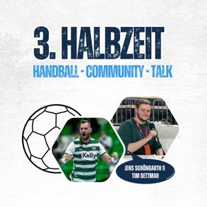 3. Halbzeit - Handball. Community. Talk by SPRUNGWURF.TV