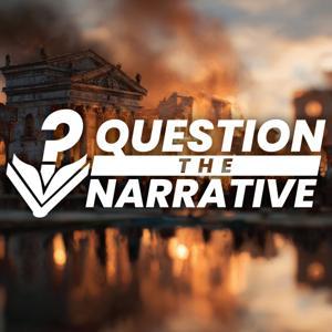 Question the Narrative by Ricardo and Shane