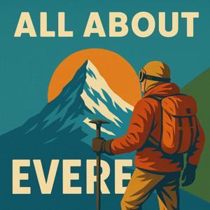 All About Everest Podcast - Stories, History, and Challenges from the World’s Tallest Mountain by All About Everest Podcast