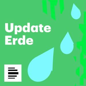 Update Erde - Deutschlandfunk Nova by Deutschlandfunk Nova