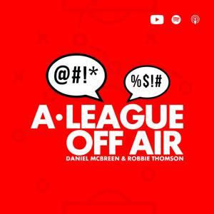 A-League Off Air by Robbie Thomson and Daniel McBreen