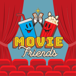 Movie Friends by Seth Vargas & Michelle Rubinstein