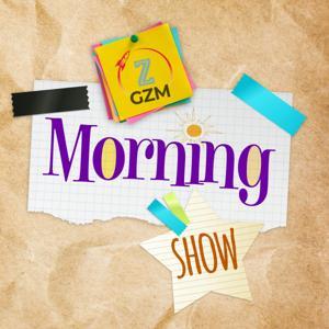 GZM Morning Show by GZM Shows