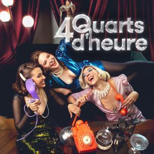 4 Quarts d'Heure by 4 quarts d'heure