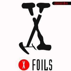 The X-Foils Podcast by The X-foils