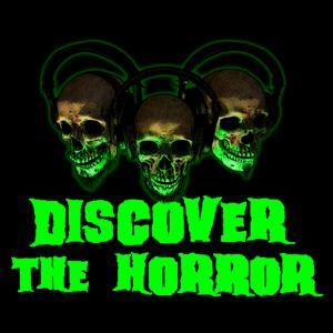 Discover the Horror Podcast by Jon Kitley, Damien Glonek, Aaron AuBuchon