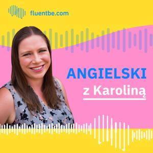 Angielski z Karoliną (z Fluentbe.com) by Fluentbe