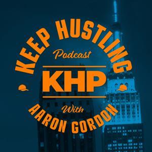 Keep Hustling by Aaron Gordon