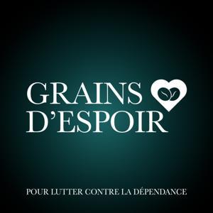 Grains d'espoir by Pour lutter contre la dépendance