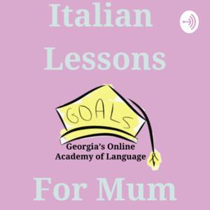 Italian Lessons For Mum by Georgia Gunning