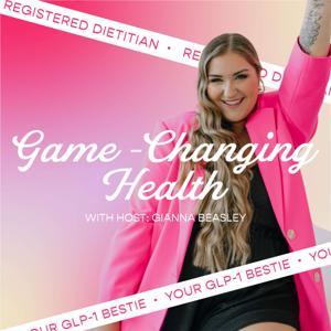 Game-Changing Health by Gianna Beasley