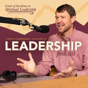 FHU Leadership Podcast by Freed-Hardeman University