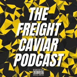 The FreightCaviar Podcast by FreightCaviar Media