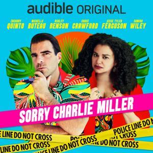 Sorry Charlie Miller by Audible Originals