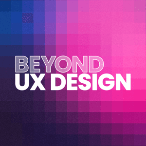 Beyond UX Design by Jeremy Miller