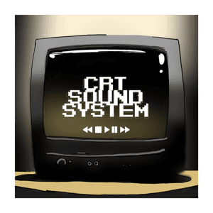 CRT Soundsystem by CRT Soundsystem