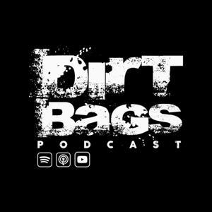 Dirt Bags Podcast by Luke Eggebraaten