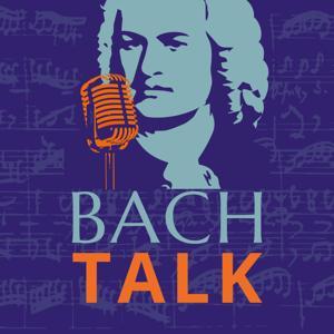 Bach Talk by The Bach Society of Saint Louis