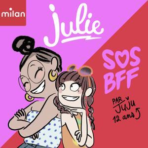 SOS BFF, par JUJU, 12 ans by Milan presse