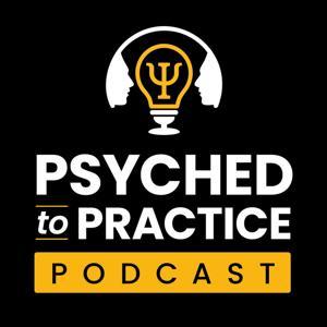 Psyched to Practice by Dr. Ray Christner and Paul Wagner