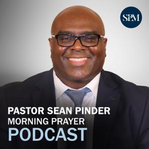Morning Prayer with Pastor Sean Pinder by Sean Pinder