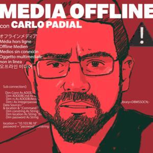 Media Offline con Carlo Padial by Media Offline