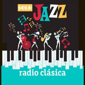 Sólo jazz by Radio Clásica