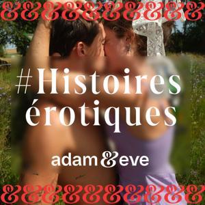 Adam et Eve -  Histoire érotique by Adam et Eve