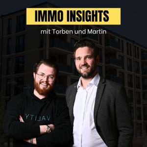 Immo Insights mit Torben und Martin by Torben Schulthoff und Martin Cronacher