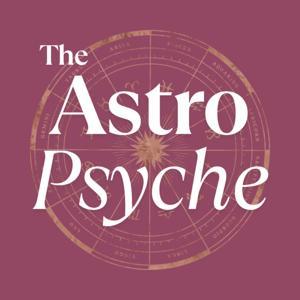 The Astro Psyche by Shawna McGrath, LMFT
