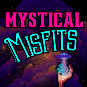 Mystical Misfits by Mystical Misfits