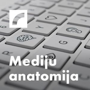 Mediju anatomija by Latvijas Radio 1