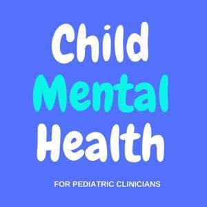 Child Mental Health for Pediatric Clinicians by Elise Fallucco M.D.