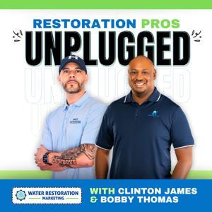 Restoration Pros Unplugged by Clinton James