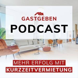 GASTGEBEN.DE Podcast | Mehr Erfolg mit Kurzzeitvermietung by Hendrik Kuhlmann – GASTGEBEN.DE